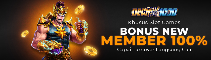 BONUS NEW  MEMBER 100% ( ALL SLOT GAMES )